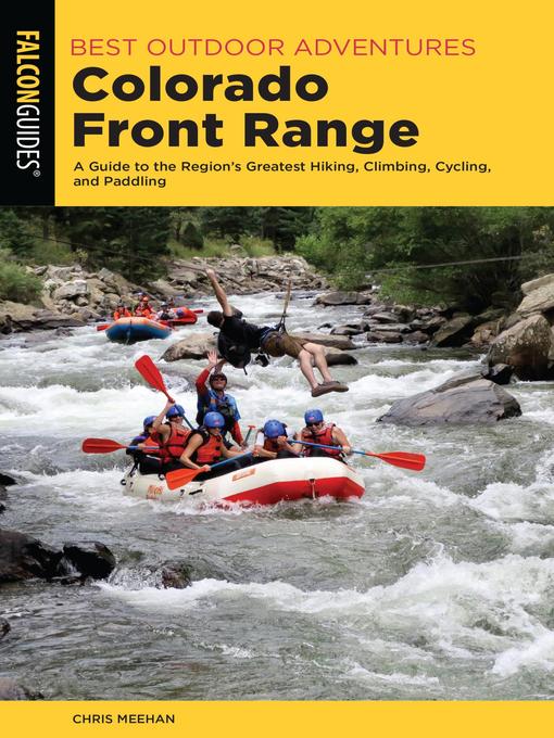 Title details for Best Outdoor Adventures Colorado Front Range by Chris Meehan - Available